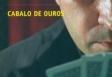Presentación de "Cabalo de Ouros" en Buenos Aires