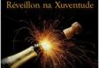 Réveillon - Noche Vieja, en la Xuventude de Galicia de Lisboa