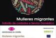 Jornada "Mujeres migrantes. Trabajo de cuidados y servicio doméstico" Jornada "Mujeres migrantes. Trabajo de cuidados y servicio doméstico"