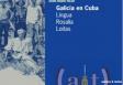 Presentación de "Galicia en Cuba. Lingua. Rosalía. Loitas" de Xosé Neira Vilas, en Santiago de Compostela Presentación de "Galicia en Cuba. Lingua. Rosalía. Loitas" de Xosé Neira Vilas, en Santiago de Compostela