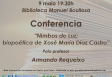 Conferencia "Nimbos de Luz: biopoética de Xosé María Díaz Castro", en Lisboa Conferencia "Nimbos de Luz: biopoética de Xosé María Díaz Castro", en Lisboa