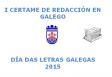 Iº Certamen de redacción en gallego del Centro Galicia en Ponferrada