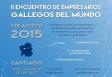 IIº Encuentro de empresarios/as gallegos/as del mundo