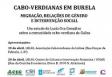Presentación de "Caboverdianas en Burela. Migración, relacións de xénero e intervención social", en Lisboa Presentación de "Caboverdianas en Burela. Migración, relacións de xénero e intervención social", en Lisboa