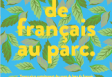 Cursos de francés en el parque, en Ginebra Cursos de francés en el parque, en Ginebra