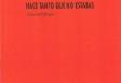 Presentación del libro de poesía «Hai tanto que non estabas / Hace tanto que no estabas», de Vicente Araguas, en Madrid Presentación del libro de poesía «Hai tanto que non estabas / Hace tanto que no estabas», de Vicente Araguas, en Madrid