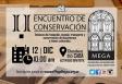 IIº Encuentro de Conservación. Técnicas de recepción, manejo, transporte y conservación de documentos y bienes culturales", en Buenos Aires IIº Encuentro de Conservación. Técnicas de recepción, manejo, transporte y conservación de documentos y bienes culturales", en Buenos Aires