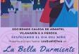 'La Bella Durmiente', en la Sociedade Galega de Arantei, Vilamarín e A Peroxa de Buenos Aires
