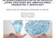 Seminario "Internacionalización de mi negocio: ¿Cómo proteger mis innovaciones, productos y servicios?", en Miami Seminario "Internacionalización de mi negocio: ¿Cómo proteger mis innovaciones, productos y servicios?", en Miami