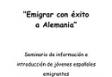 Seminario "Emigrar con éxito a Alemania" 2018, en Bonn