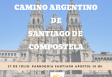 1ª Peregrinación por el Camino de Santiago en la Argentina, en Buenos Aires 1ª Peregrinación por el Camino de Santiago en la Argentina, en Buenos Aires