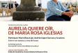 Presentación de "Aurelia quiere oír", de María Rosa Iglesias, en Buenos Aires Presentación de "Aurelia quiere oír", de María Rosa Iglesias, en Buenos Aires