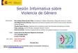 Sesión informativa sobre violencia de género, en Londres Sesión informativa sobre violencia de género, en Londres
