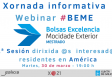 Jornada informativa - Webinar sobre las Becas Excelencia Juventud Exterior #BEME 2021-2022 (2º turno para América)
