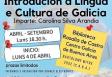 Curso 2022 de introducción a la lengua y cultura de Galicia, en Buenos Aires Curso 2022 de introducción a la lengua y cultura de Galicia, en Buenos Aires