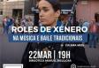 Conferencia "Roles de Xénero na música e baile tradicionais", en Lisboa Conferencia "Roles de Xénero na música e baile tradicionais", en Lisboa