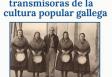 Inauguración de la muestra "Cantareiras: mujeres transmisoras de la cultura popular gallega" de la Asociación Centro Gallego de Río Gallegos en la Universidad Nacional de la Patagonia Austral