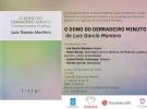Presentación de "O dono do derradeiro minuto. Cincuenta poemas en galego", en Madrid