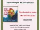 Contacontos e presentación do libro infantil "Estes é que são os contos, estes contos é que são", en Lisboa