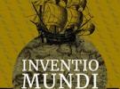 Exposición "Inventio Mundi. Galicia nas viaxes transoceánicas - Séculos XV-XVII", na Coruña