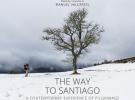 Exposición "El Camino de Sanitago. Una experiencia contemporánea de peregrinación", en Bos Aires