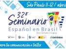32º Seminario de Español en Brasil no Colexio Miguel de Cervantes de São Paulo