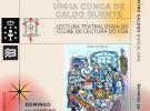 Lectura dramatizada da obra "Unha cunca de caldo quente" no Centro Galego de Barcelona Lectura dramatizada da obra "Unha cunca de caldo quente" no Centro Galego de Barcelona