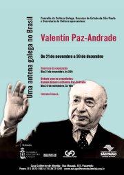 Inauguración da exposición "Valetín Paz Andrade. Uma antena galega no Brasil", en São Paulo Inauguración da exposición "Valetín Paz Andrade. Uma antena galega no Brasil", e