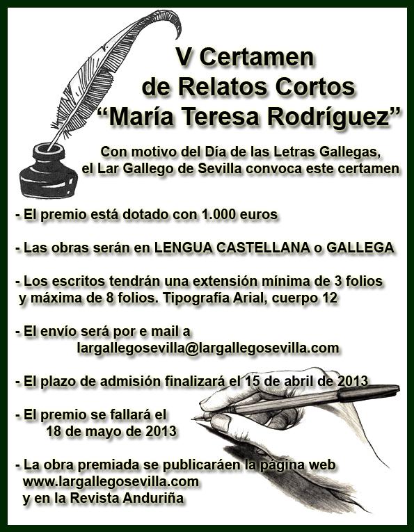 V Certame de relatos curtos "María Teresa Rodríguez" do Lar Gallego de Sevilla V Certame de relatos curtos "María Teresa Rodríguez" do Lar Gallego de Sevilla