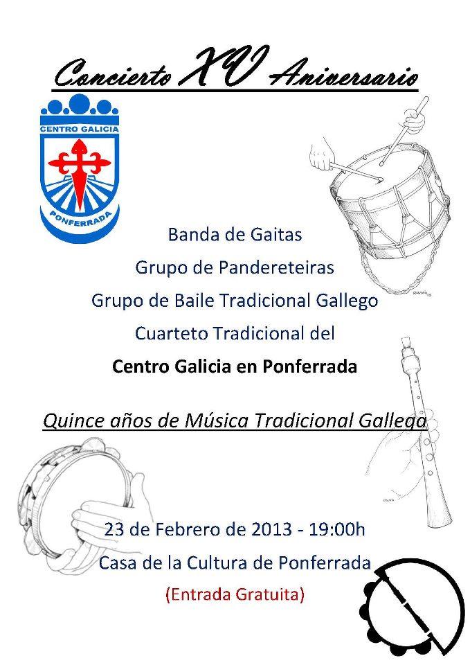 Concierto XV Aniversario de las agrupaciones folklóricas del Centro Galicia en Ponferrada Concierto XV Aniversario de las agrupaciones folklóricas del Centro Galicia en P