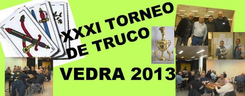 XXXI Torneo de Truco da Sociedad Parroquial de Vedra de Bos Aires XXXI Torneo de Truco da Sociedad Parroquial de Vedra de Bos Aires