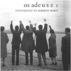 Exposición "Os adeuses. Fotografías de Alberto Martí", en Madrid Exposición "Os adeuses. Fotografías de Alberto Martí", en Madrid