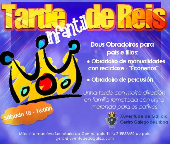Tarde infantil de Reyes en el Centro Galego de Lisboa Tarde infantil de Reyes en el Centro Galego de Lisboa