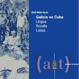 Presentación de "Galicia en Cuba. Lingua. Rosalía. Loitas" de Xosé Neira Vilas, en Santiago de Compostela 