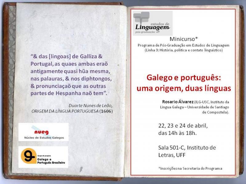 Minicurso "Galego e português, uma origem, duas línguas", na Universidade Federal Fluminense Minicurso "Galego e português, uma origem, duas línguas", na Universidade Federal Fluminense