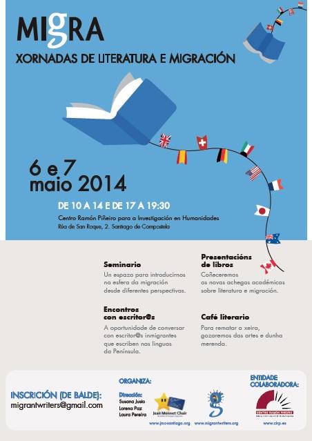 "Migra - Jornadas de Literatura y Migración", en Santiago de Compostela "Migra - Jornadas de Literatura y Migración", en Santiago de Compostela