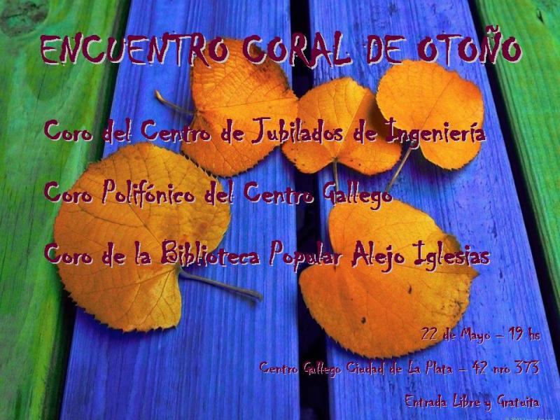 Encontro Coral de Outono, no Centro Gallego de La Plata