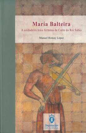 Presentación da novela "María Balteira. A soldadeira máis fermosa da Corte do Rei Sabio", de Manuel Romay López, en Madrid