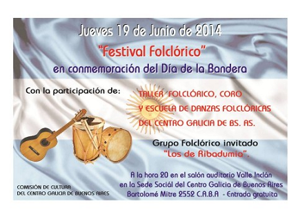 Festival folklórico en conmemoración do Día da Bandeira, no Centro Galicia de Bos Aires Festival folklórico en conmemoración do Día da Bandeira, no Centro Galicia de Bos Aires