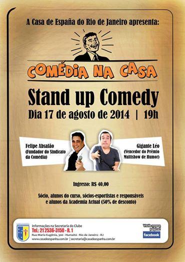 "Comédia na Casa-Stand up Comedy", na Casa de Espanha de Río de Xaneiro "Comédia na Casa-Stand up Comedy", na Casa de Espanha de Río de Xaneiro