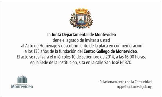 Homenaxe da Junta Departamental de Montevideo ao Centro Gallego de Montevideo polo seu 135º aniversario Homenaxe da Junta Departamental de Montevideo ao Centro Gallego de Montevideo polo seu 135º aniversario