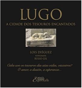 Presentación do libro" Lugo, a cidade dos tesouros encantados", na Casa de Galicia en Madrid Presentación do libro" Lugo, a cidade dos tesouros encantados", na Casa de Galicia en Madrid