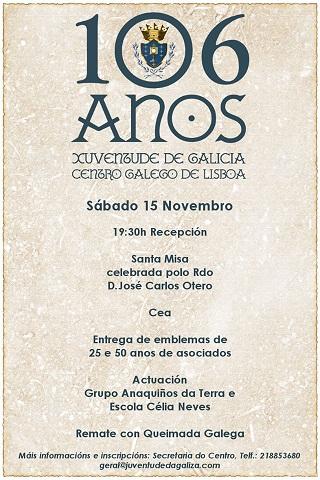 106º Aniversario da Xuventude de Galiza - Centro Galego de Lisboa 106º Aniversario da Xuventude de Galiza - Centro Galego de Lisboa
