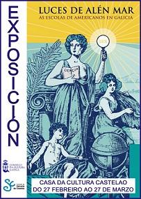 Exposición "Luces de alén mar. As escolas de americanos en Galicia", en Salceda de Caselas Exposición "Luces de alén mar. As escolas de americanos en Galicia", en Salceda de Caselas