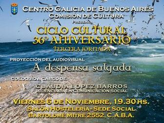 Ciclo cultural 36º aniversario del Centro Galicia de Buenos Aires - Jornada 3: 'A despensa salgada'