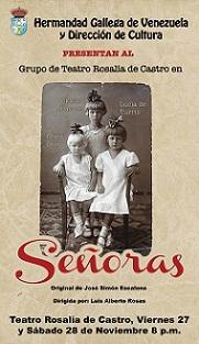 Representación de "Señoras", na Hermandad Gallega de Venezuela en Caracas Representación de "Señoras", na Hermandad Gallega de Venezuela en Caracas