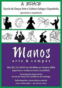 "Manos: arte & compás" da Escola de Dança, Arte e Cultura Galega e Espanhola de Salvador de Baía