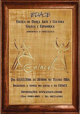 "Enlaces" da Escola de Dança, Arte e Cultura Galega e Espanhola de Salvador de Baía