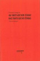 Presentación del libro de poesía «Hai tanto que non estabas / Hace tanto que no estabas», de Vicente Araguas, en Madrid