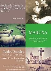 Espectáculo 'Maruxa', da Sociedade Galega de Arantei, Vilamarín e A Peroxa, en Bos Aires